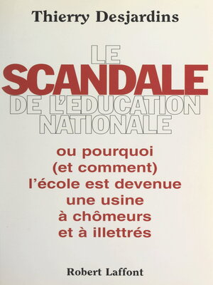 cover image of Le scandale de l'Éducation nationale